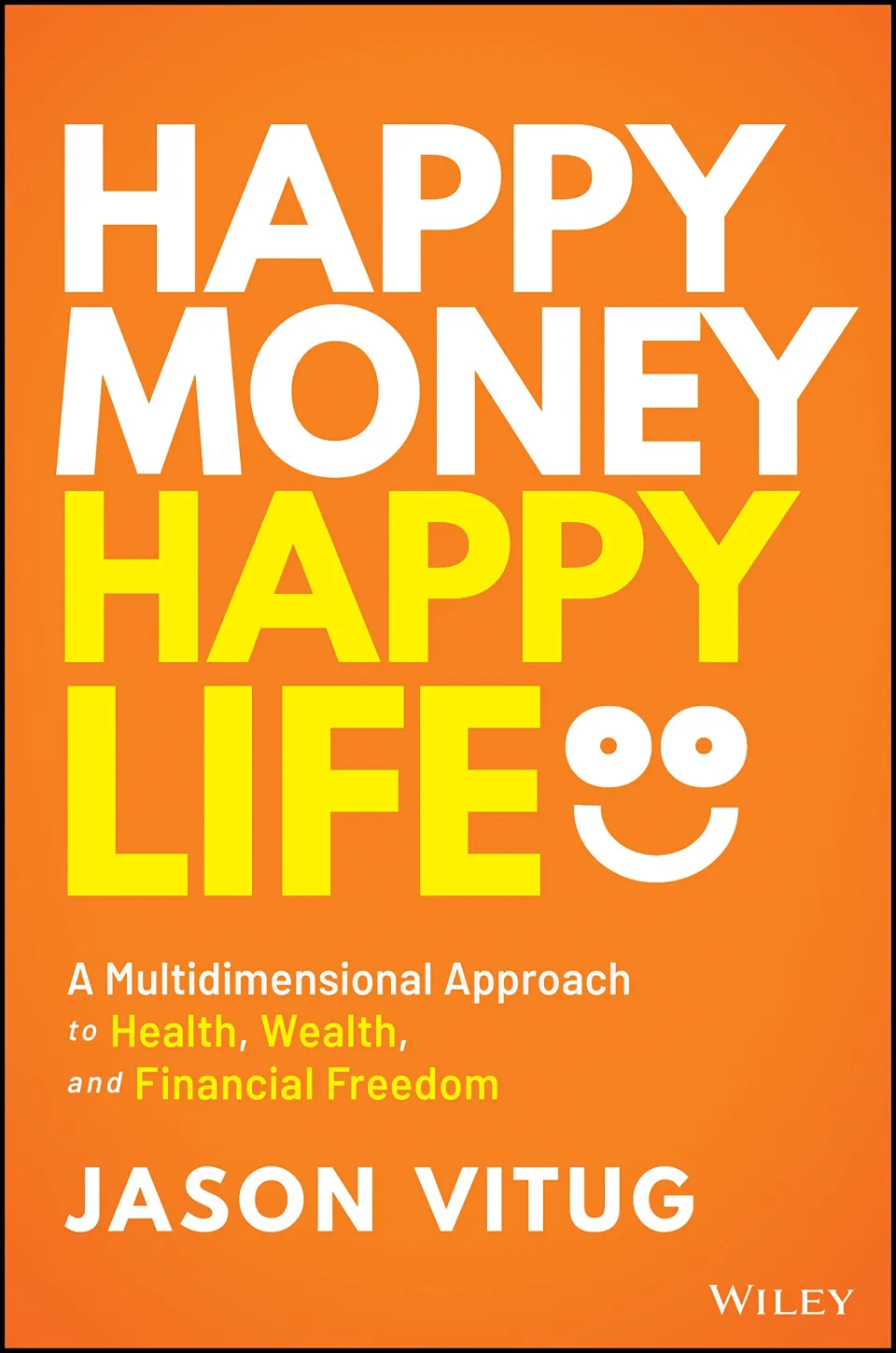 Happy Money Happy Life by Jason Vitug cover